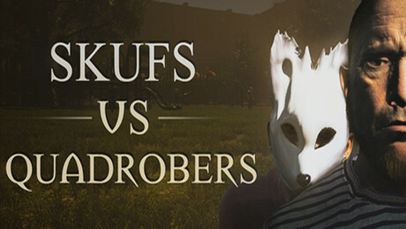 header.jpg 斯库夫 对决 夸德罗伯 Skufs VS Quadrobers|官方中文|解压即撸|
