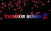 深红玫瑰2（Crimson Roses2） 完结汉化版 PC+安卓 5.3G